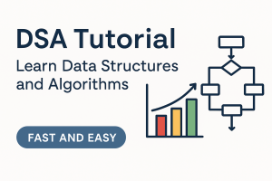 Data Structures and Algorithms (DSA) fast and easy